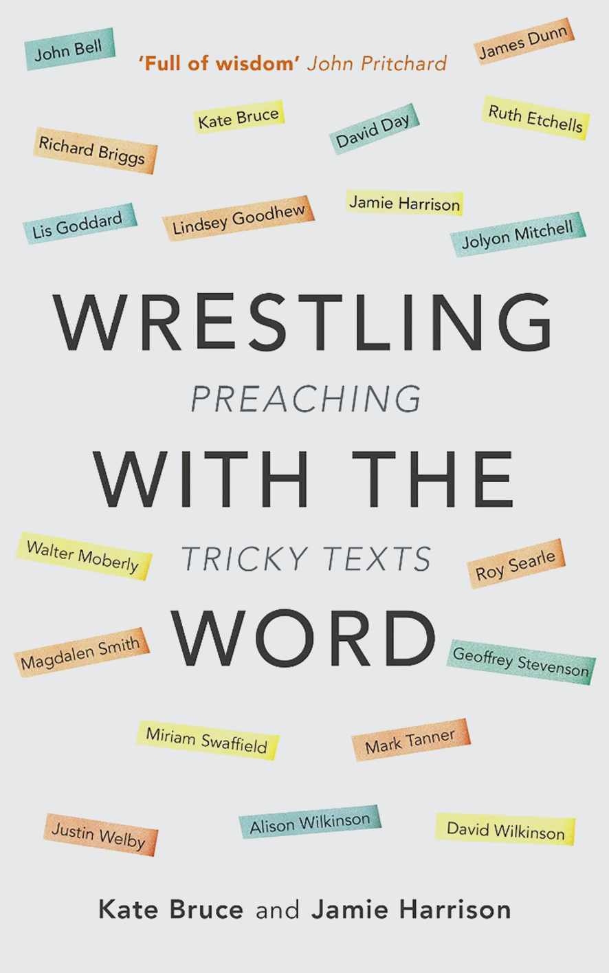 Wrestling with The Word