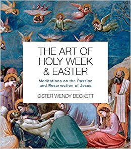The Art of Holy Week and Easter