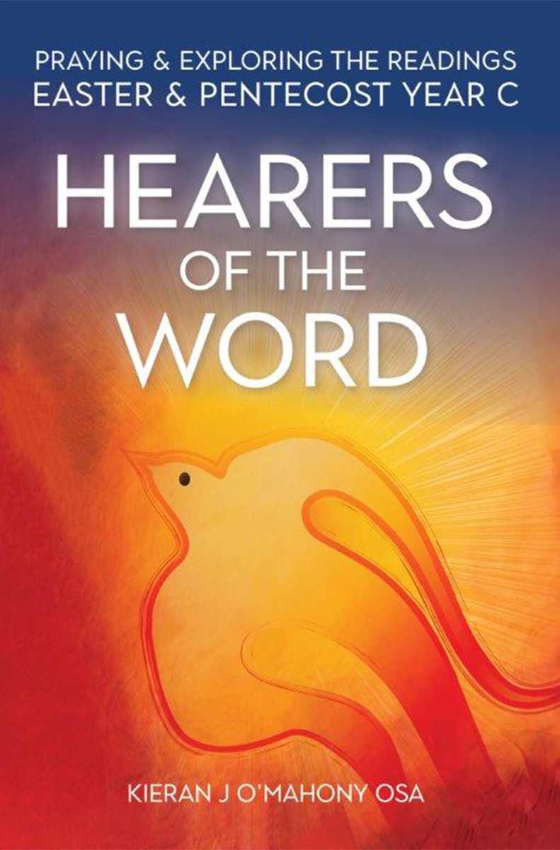 Hearers of the Word (Praying and exploring the readings of Easter and Pentecost Year C)
