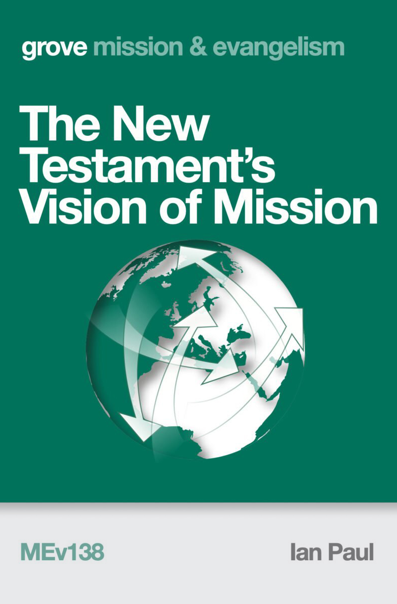 The New Testament’s Vision of Mission - Transforming Ministry Magazine