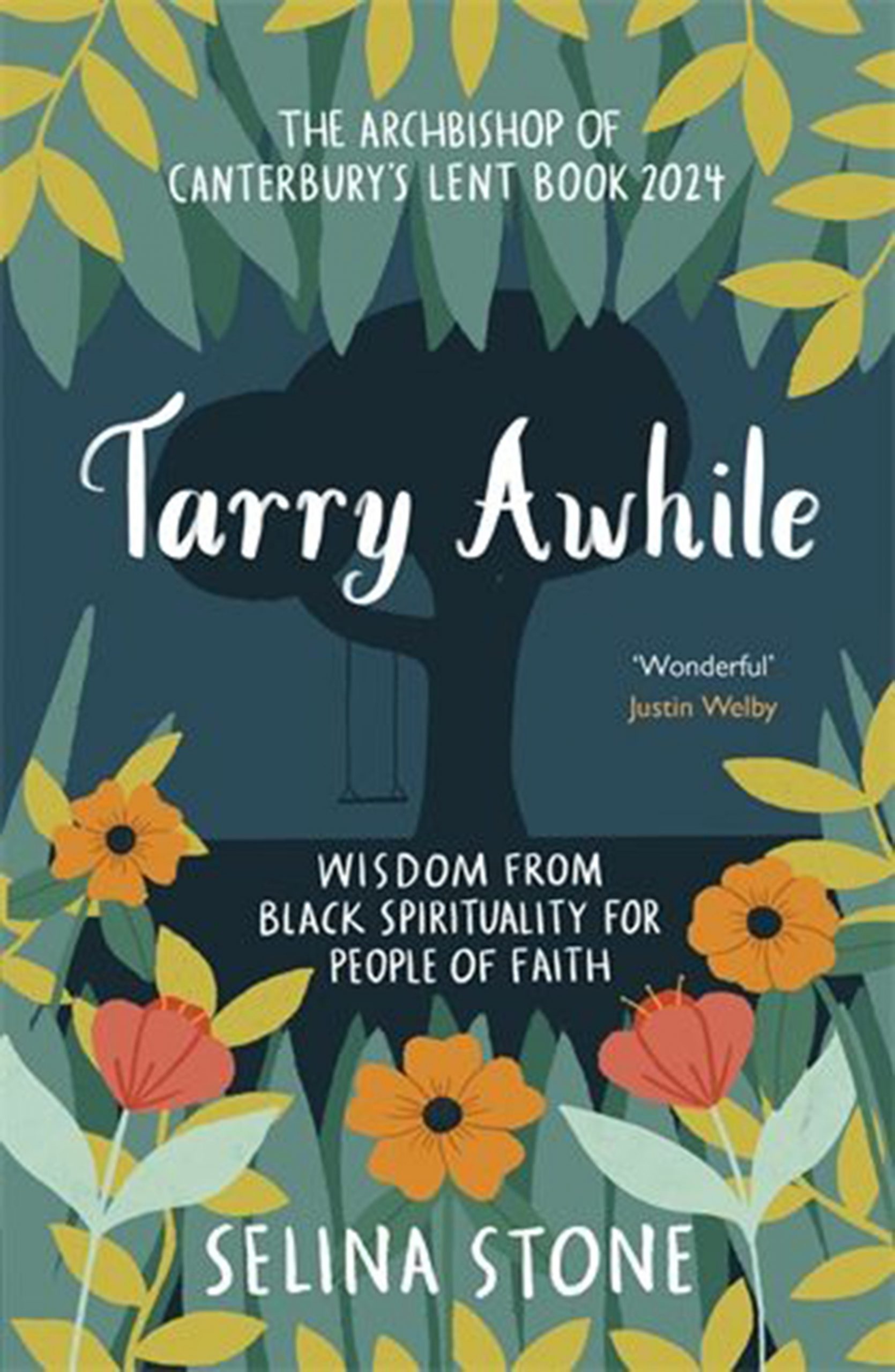 The Archbishop of Canterbury’s Lent Book, 2024 – Tarry Awhile