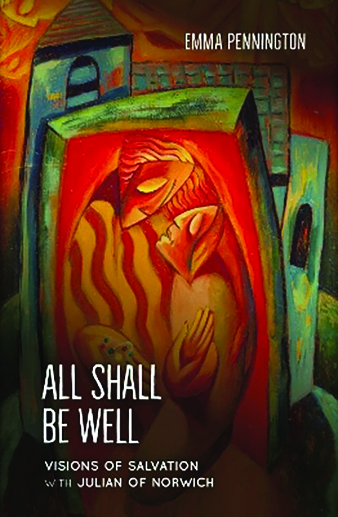 All Shall Be Well