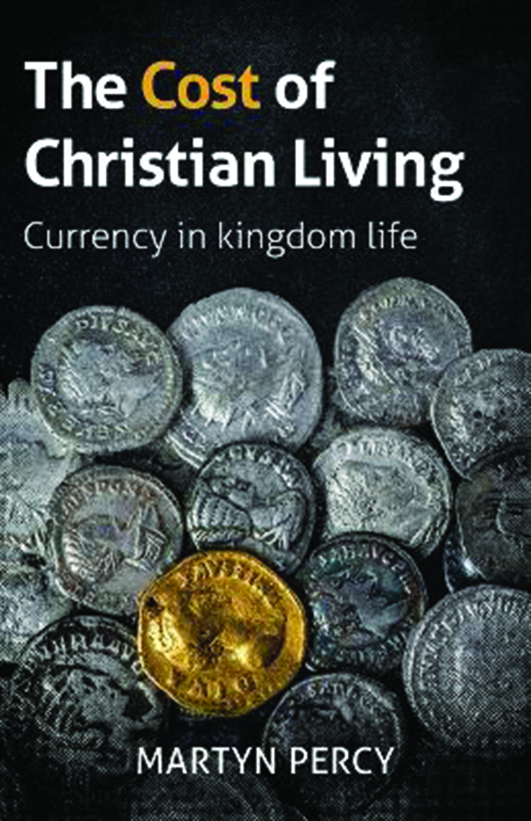 The Cost of
Christian Living